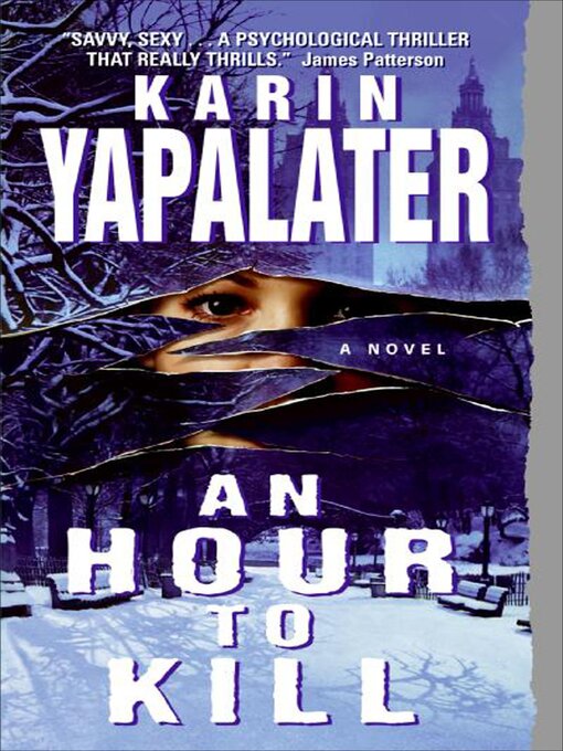 Title details for An Hour to Kill by Karin Yapalater - Available